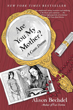 Load image into Gallery viewer, ARE YOU MY MOTHER A COMIC DRAMA SC