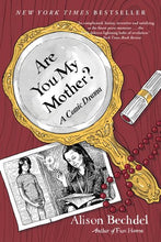 Load image into Gallery viewer, ARE YOU MY MOTHER A COMIC DRAMA SC