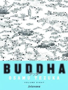 TEZUKAS BUDDHA VOL 08 JETAVANA SC