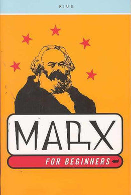 BEGINNERS SERIES MARX FOR BEGINNERS