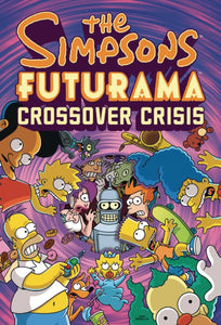 SIMPSONS FUTURAMA CROSSOVER CRISIS SLIPCASE HC