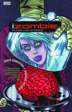IZOMBIE TP VOL 03 SIX FEET UNDER AND RISING