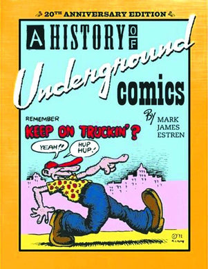 HISTORY OF UNDERGROUND COMICS 20TH ANNIV ED SC