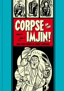 EC KURTZMAN CORPSE ON IMJIN AND OTHER STORIES HC