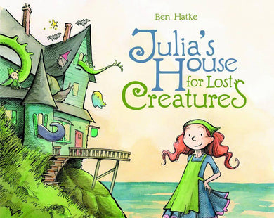 JULIAS HOUSE FOR LOST CREATURES HC