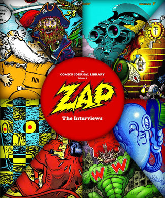 COMICS JOURNAL LIBRARY TP VOL 09 ZAP INTERVIEWS