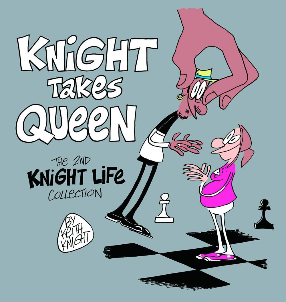 KNIGHT TAKES QUEEN GN 2ND KNIGHT LIFE COLL