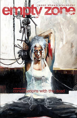 EMPTY ZONE TP VOL 01 CONVERSATIONS WITH THE DEAD