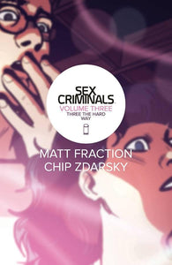 SEX CRIMINALS TP VOL 03 THREE THE HARD WAY