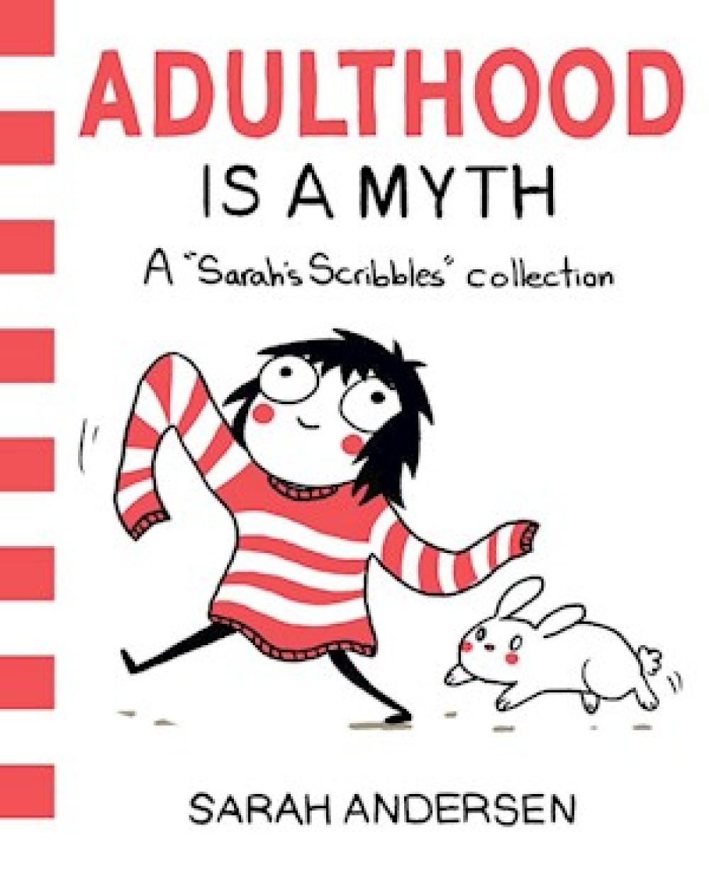 ADULTHOOD IS A MYTH