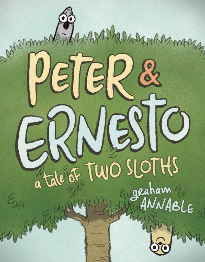 PETER & ERNESTO TALE OF TWO SLOTHS HC