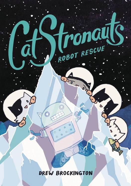 CATSTRONAUTS YR GN VOL 04 ROBOT RESCUE