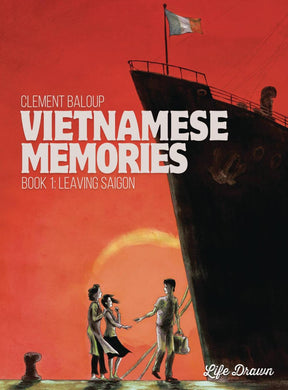 VIETNAMESE MEMORIES VOL 01 LEAVING SAIGON