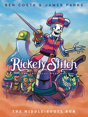 RICKETY STITCH & GELATINOUS GOO GN VOL 02 MIDDLE ROUTE RUN
