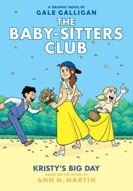 BABY SITTERS CLUB COLOR ED GN VOL 06 KRISTYS BIG DAY