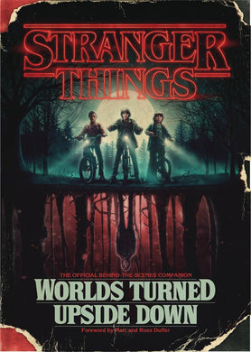 STRANGER THINGS WORLDS TURNED UPSIDE DOWN OFF COMPANION