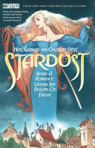 NEIL GAIMANS & CHARLES VESS STARDUST TP NEW ED
