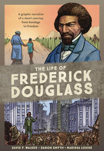 LIFE OF FREDERICK DOUGLASS GN