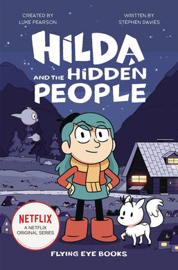 HILDA & HIDDEN PEOPLE HILDA NETFLIX NOVEL BOOK 01