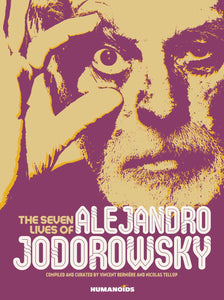 SEVEN LIVES OF ALEJANDRO JODOROWSKY HC