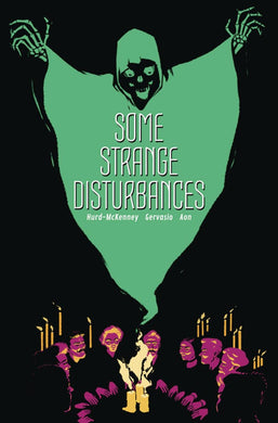 SOME STRANGE DISTURBANCES GN
