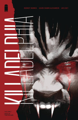 KILLADELPHIA TP VOL 01 SINS OF THE FATHER