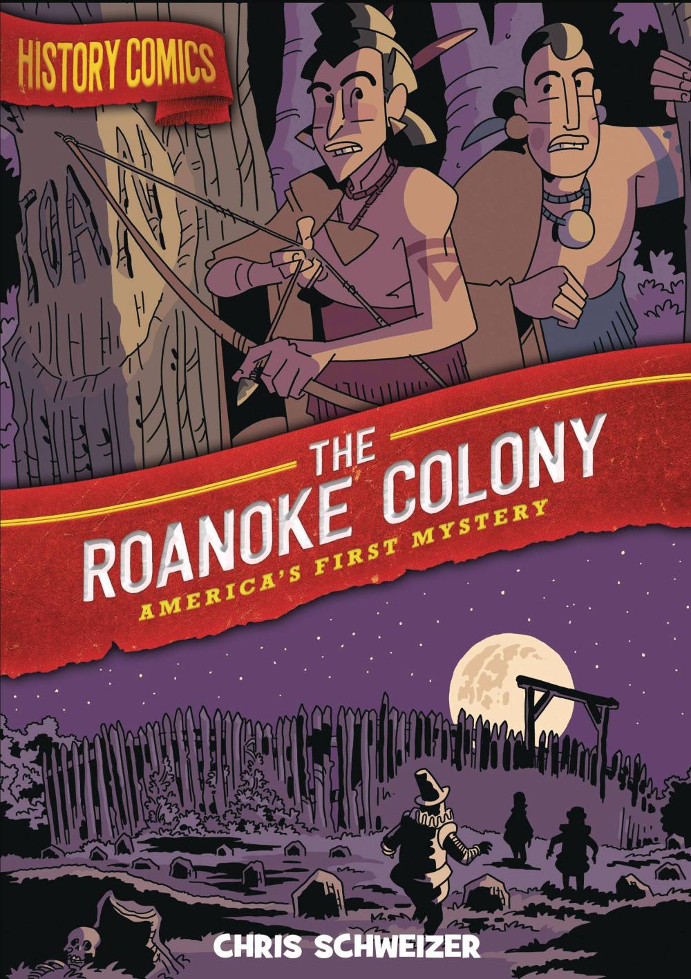 HISTORY COMICS GN ROANOKE COLONY