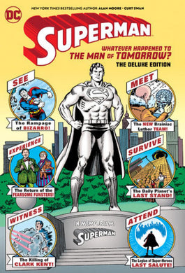 SUPERMAN WHATEVER HAPPENED TO THE MAN OF TOMORROW DELUXE HC