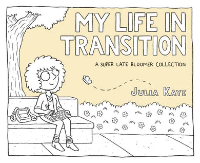 MY LIFE IN TRANSITION SC