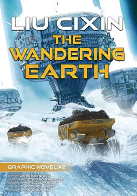 LIU CIXIN GN VOL 02 WANDERING EARTH