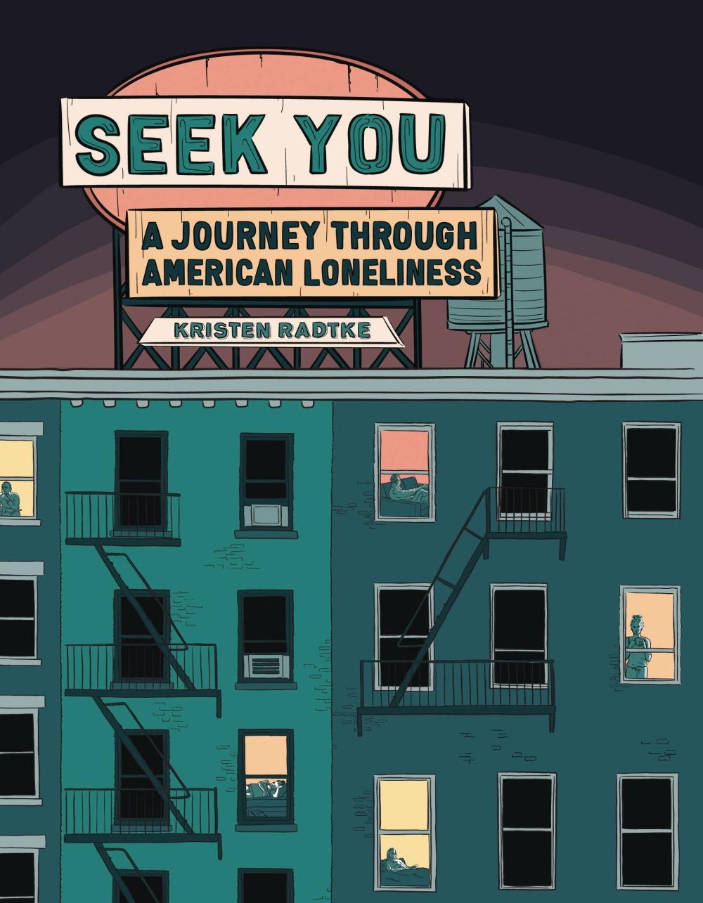 SEEK YOU JOURNEY THROUGH AMERICAN LONELINESS GN