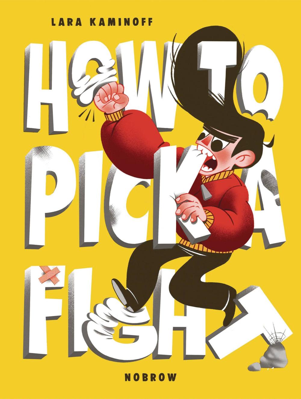 HOW TO PICK A FIGHT GN