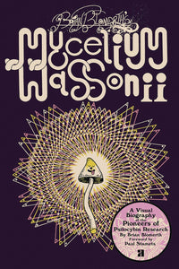 BRIAN BLOMERTHÕS MYCELIUM WASSONII GN