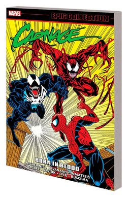 CARNAGE EPIC COLLECTION TP VOL 01 BORN IN BLOOD