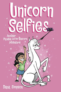 PHOEBE & HER UNICORN GN VOL 15 UNICORN SELFIES