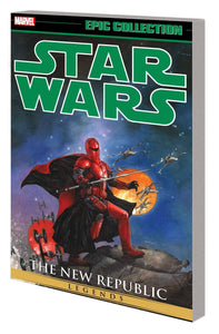 STAR WARS LEGENDS NEW REPUBLIC EPIC COLLECTION TP VOL 06
