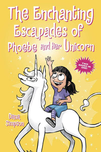 ENCHANTING ESCAPADES OF PHOEBE AND HER UNICORN TP OMNIBUS