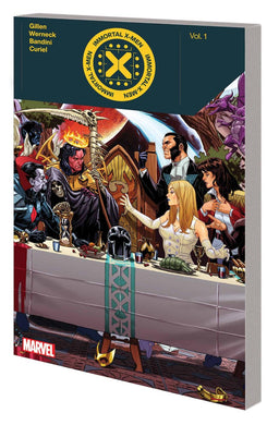 IMMORTAL X-MEN BY KIERON GILLEN TP VOL 01