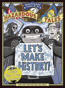 NATHAN HALES CREATE OWN COMICS LETS MAKE HISTORY HC