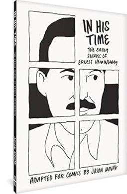 FANTAGRAPHICS UNDERGROUND IN HIS TIME EARLY HEMINGWAY TP