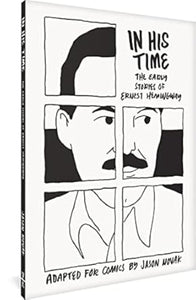 FANTAGRAPHICS UNDERGROUND IN HIS TIME EARLY HEMINGWAY TP