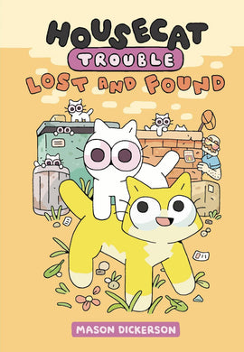 HOUSECAT TROUBLE GN VOL 02 LOST AND FOUND