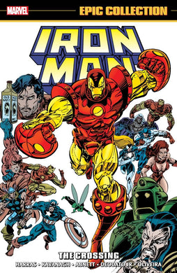 IRON MAN EPIC COLLECTION TP VOL 21 THE CROSSING