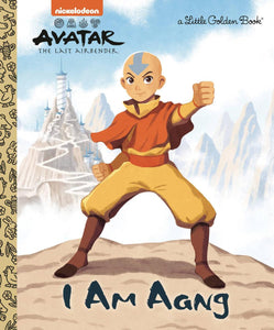 AVATAR LAST AIRBENDER I AM AANG LITTLE GOLDEN BOOK