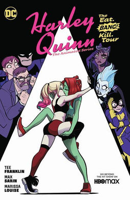HARLEY QUINN ANIMATED SERIES EAT BANG KILL TOUR TP