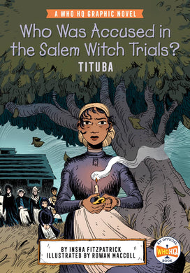 WHO WAS ACCUSED IN SALEM WITCH TRIALS TITUBA GN