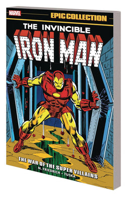 IRON MAN EPIC COLLECTION TP VOL 06 THE WAR OF SUPER VILLAINS