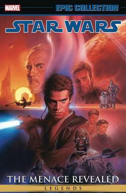 STAR WARS LEGENDS EPIC COLLECT TP THE MENACE REVEALED VOL 04