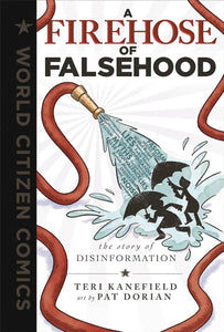 FIREHOSE OF FALSEHOOD STORY OF DISINFORMATION GN