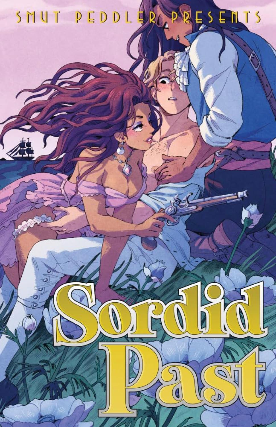 SORDID PAST SMUT PEDDLER